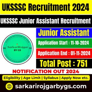 UKSSSC Jr. Assistant & Other Post Recruitment 2024