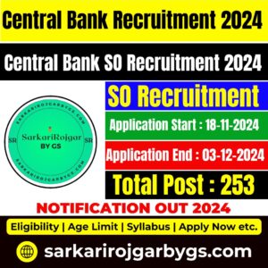 Central Bank of India SO Recruitment 2024