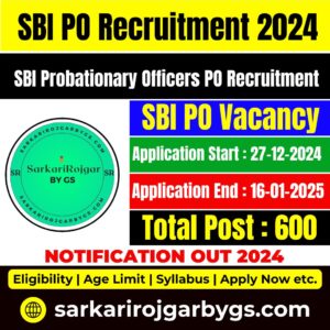 State Bank of India SBI Probationary Officers PO Recruitment 2024